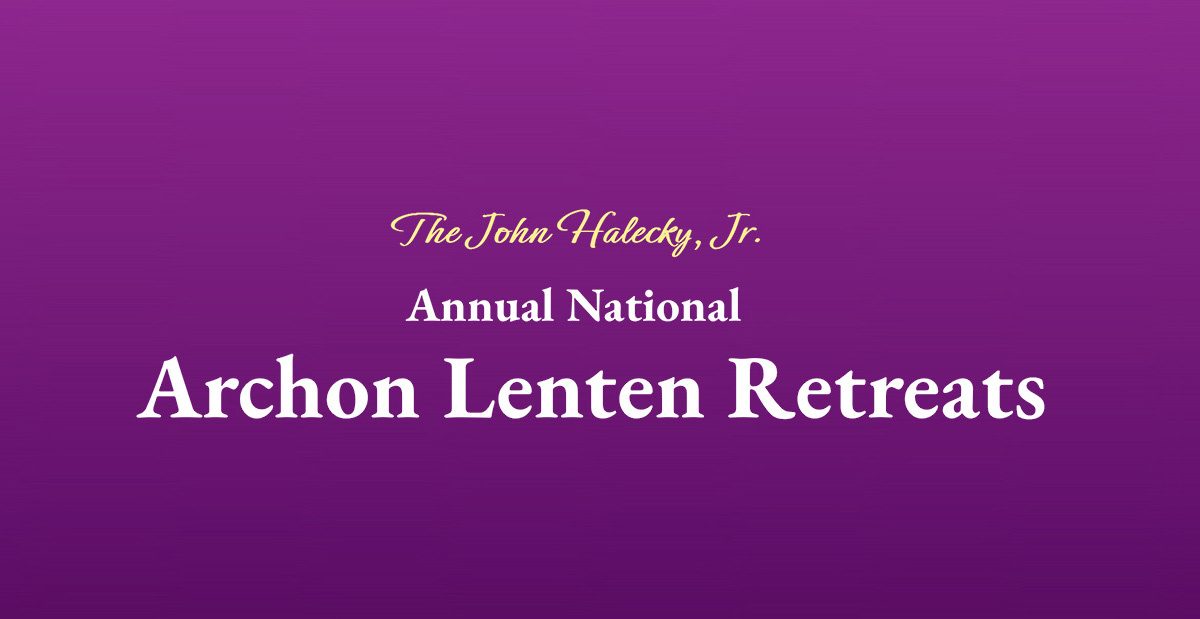 Archon Lenten Retreats